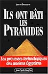 Ils ont bati les pyramides les proues...