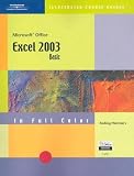 CourseGuide: Microsoft Office Excel 2003-Illustrated BASIC (Illustrated Course Guides)