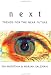Next : Trends for the Near Future