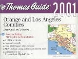 Thomas Guide 2001 Orange and Los Angeles Counties (Thomas Guide Orange/Los Angeles Counties Street Guide & Directory)