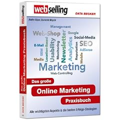 Webselling: Das gro�e Online Marketing Praxisbuch