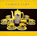 Fantastic Flowers of Clarice Cliff