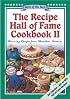 The Recipe Hall of Fame Cookbook II: Best of the Best : Winning Recipes from Hometown America (Quail Ridge Press Cookbook Series.) (Quail Ridge Press Cookbook Series.)