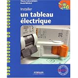 Installer un tableau �lectriquepar Thierry Gallauziaux