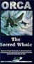 Orca: Sacred Whale [VHS]