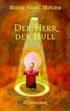Der Herr der Null - Maria I. Molina, Maria I. Molina Llorente