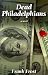 Books : Dead Philadelphians