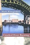 Crooked River Burning