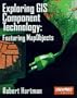 Focus on GIS Component Software Featuring ESRI's MapObjects