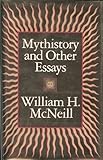 Mythistory and other essays