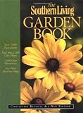 The Southern Living Garden Book: Completely Revised, All-New Edition