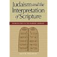 Judaism And The Interpretation Of Scipture: Introduction To The Rabbinic Midrash by Jacob Neusner