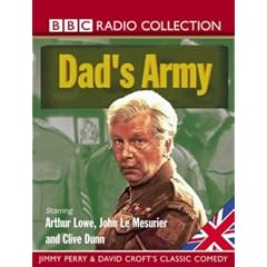 Dad's Army: Starring Arthur Lowe, John Le Mesurier & Clive Dunn (BBC Radio Collection)