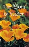 The Glory of Easter