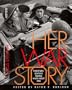Her War Story: Twentieth-Century Women Write About War