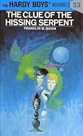 Hardy Boys 53: The Clue of the Hissing Serpent (Hardy Boys)