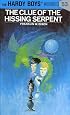 Hardy Boys 53: The Clue of the Hissing Serpent (Hardy Boys)