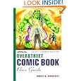 The Official Overstreet Comic Book Price Guide, 34th Edition by Robert M Overstreet