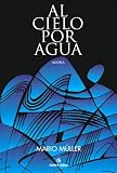 Al Cielo Por Agua