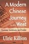 A Modern Chinese Journey to the West: Economic Globalization And Dualism