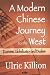 A Modern Chinese Journey to the West: Economic Globalization And Dualism