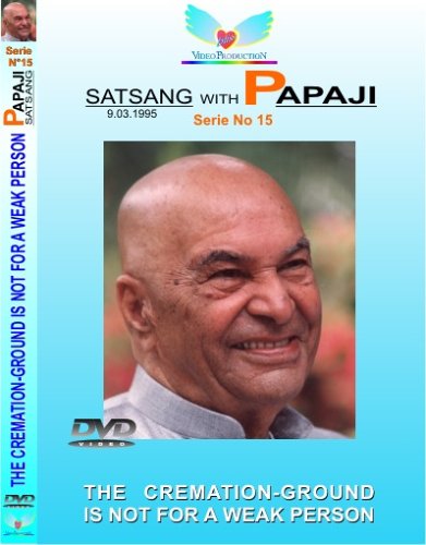 Cover image : Satsang with Poonjaji: The cremationground is not for a weak person