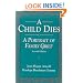 Child Dies: A Portrait of Family Grief