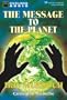 The Message to the Planet