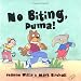 Books : No Biting, Puma! (Picture Books)