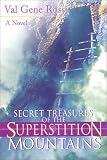 Secret Treasures of the Superstition Mountains
