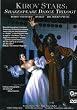 KIROV STARS: Shakespeare Dance Trilogy