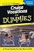 Cruise Vacations for Dummies 2004