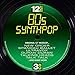 12 Inch Dance: 80's Synthpop