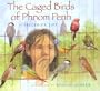The Caged Birds of Phnom Penh