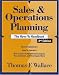 Sales & Operations Planning: The How-to Handbook, 2nd Edition
