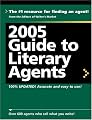 2005 Guide to Literary Agents (Guide to Literary Agents)
