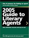 2005 Guide to Literary Agents (Guide to Literary Agents)