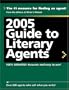 2005 Guide to Literary Agents (Guide to Literary Agents)