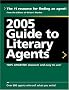 2005 Guide to Literary Agents (Guide to Literary Agents) 2005 Guide to Literary Agents (Guide to Literary Agents)