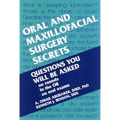 Oral and Maxillofacial Surgery Secrets (The Secrets Series)