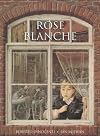 Rose Blanche