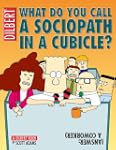 What Do You Call a Sociopath in a Cub...