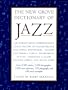 The New Grove Dictionary of Jazz
