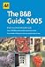 Britain. Bed and Breakfast Guide 2005. AA Lifestyle Guide (AA Bed & Breakfast Guide)