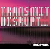 Transmit Disrupt