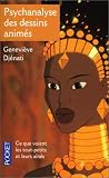 Psychanalyse des dessins anim�s