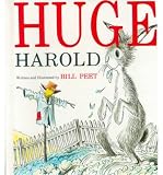 [(Huge Harold )] [Author: Bill Peet] [Oct-1999]