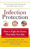 Infection Protection: How to Fight the Germs That Make You Sick