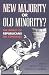 Book New Majority or Old Minority?
