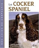 Le cocker spaniel->Cliquez sur l'image pour obtenir des informations sur ce livre